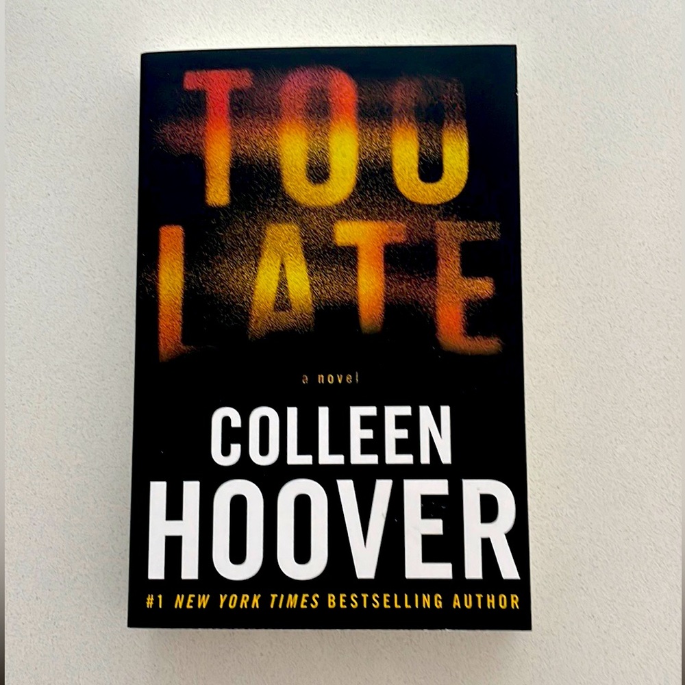 Too Late by Colleen Hoover
